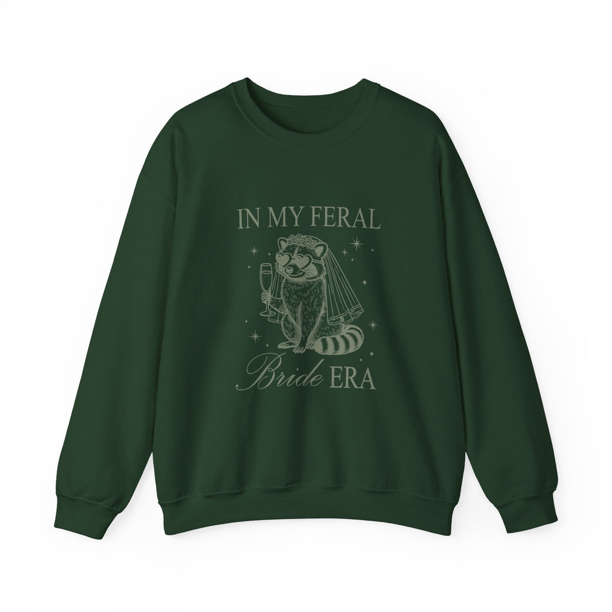 In my feral Bride Era | Racoon | Bachelorette | Crewneck