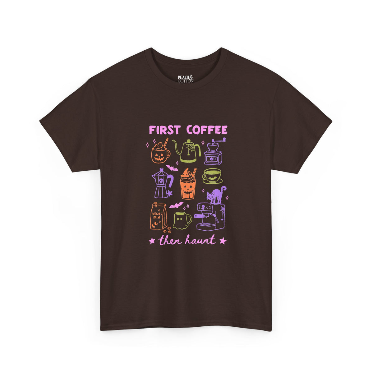 First Coffe Then Haunt | Halloween Coffee | T-Shirt