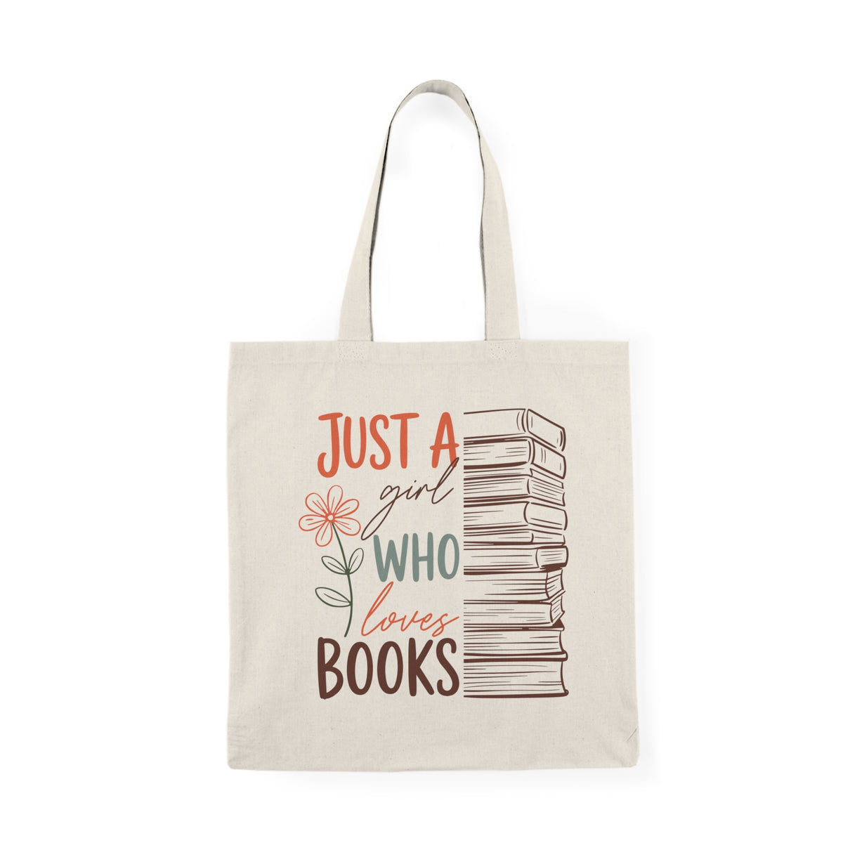 Just A Girl Who Loves Books | Book Lover | Tote Bag