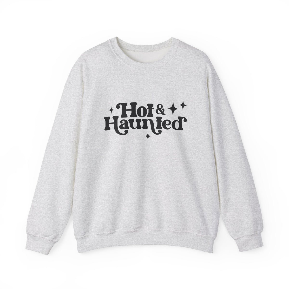 Hot & Haunted | Halloween | Crewneck