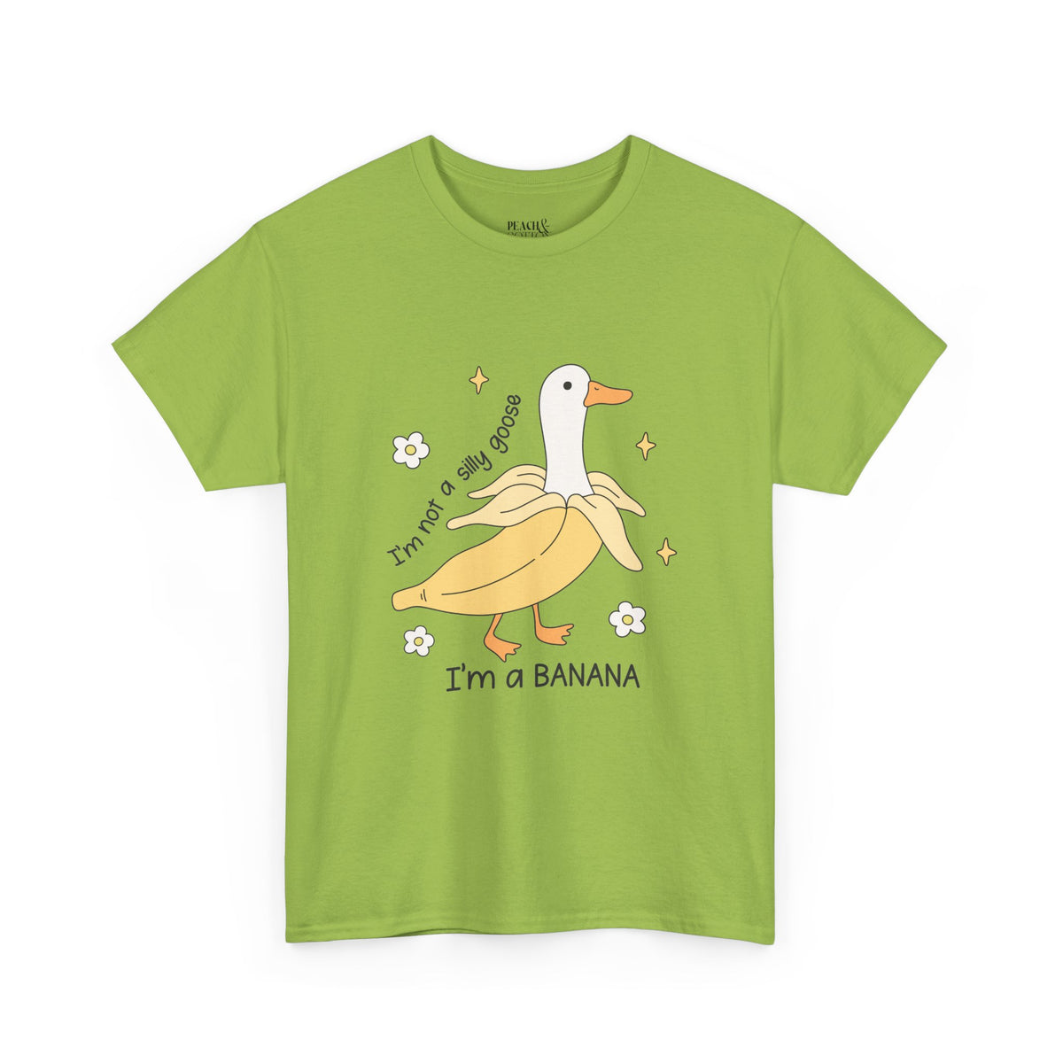 I'm A Banana | Silly Goose | T-Shirt