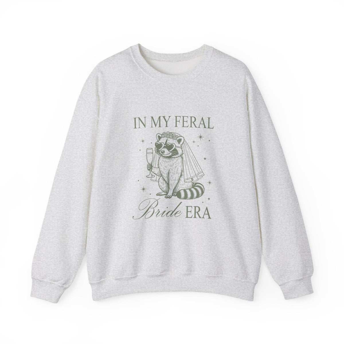 In my feral Bride Era | Racoon | Bachelorette | Crewneck