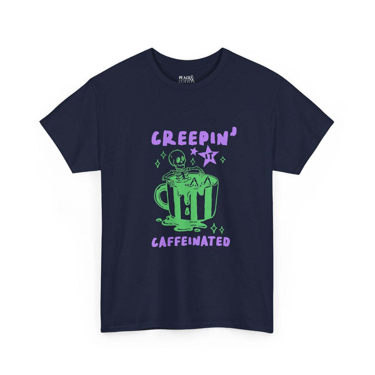 Creepin It Caffeinated | Halloween Coffee | T-Shirt