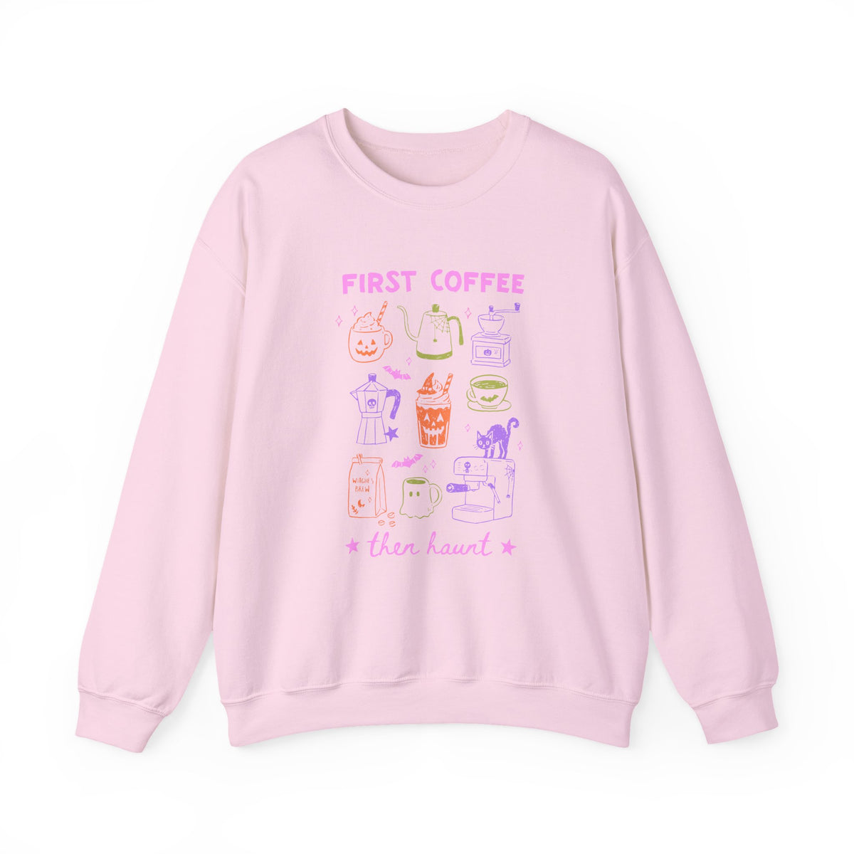 First Coffee Then Haunt | Halloween Coffee | Crewneck