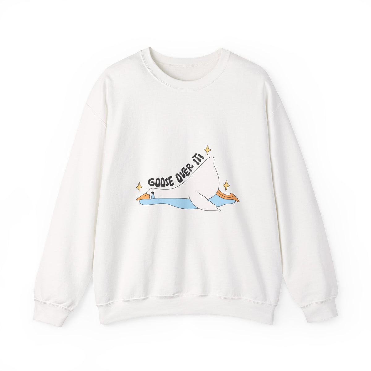 Goose Over It | Silly Goose | Crewneck