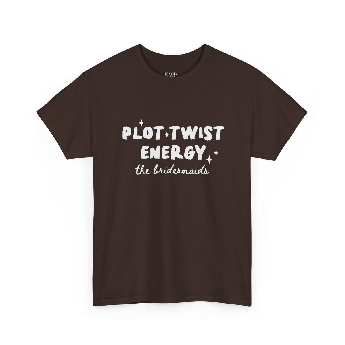 Plot Twist Energy | The Bride | Bachelorette | T-Shirt