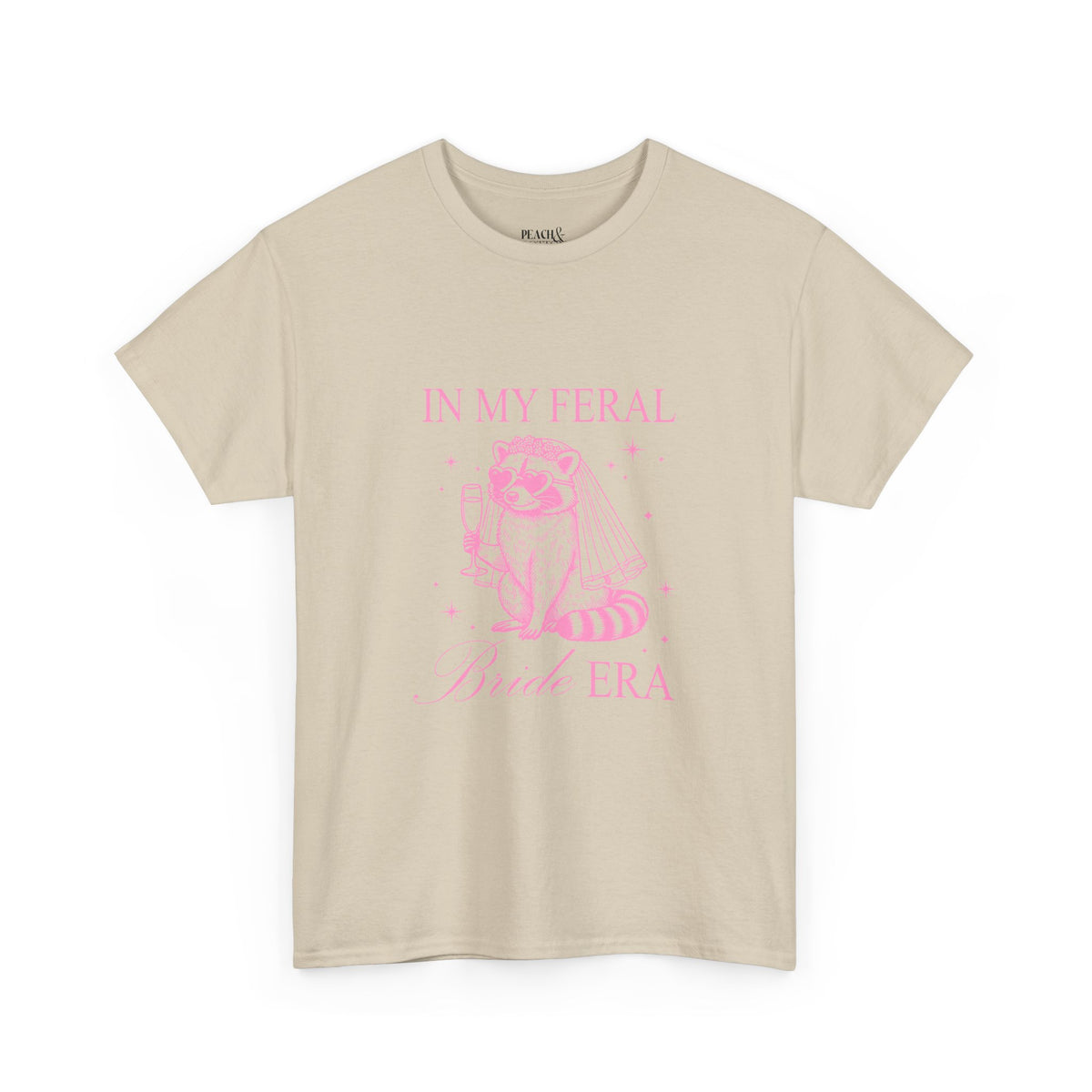 In my feral Bride Era | Racoon | Bachelorette | T-Shirt