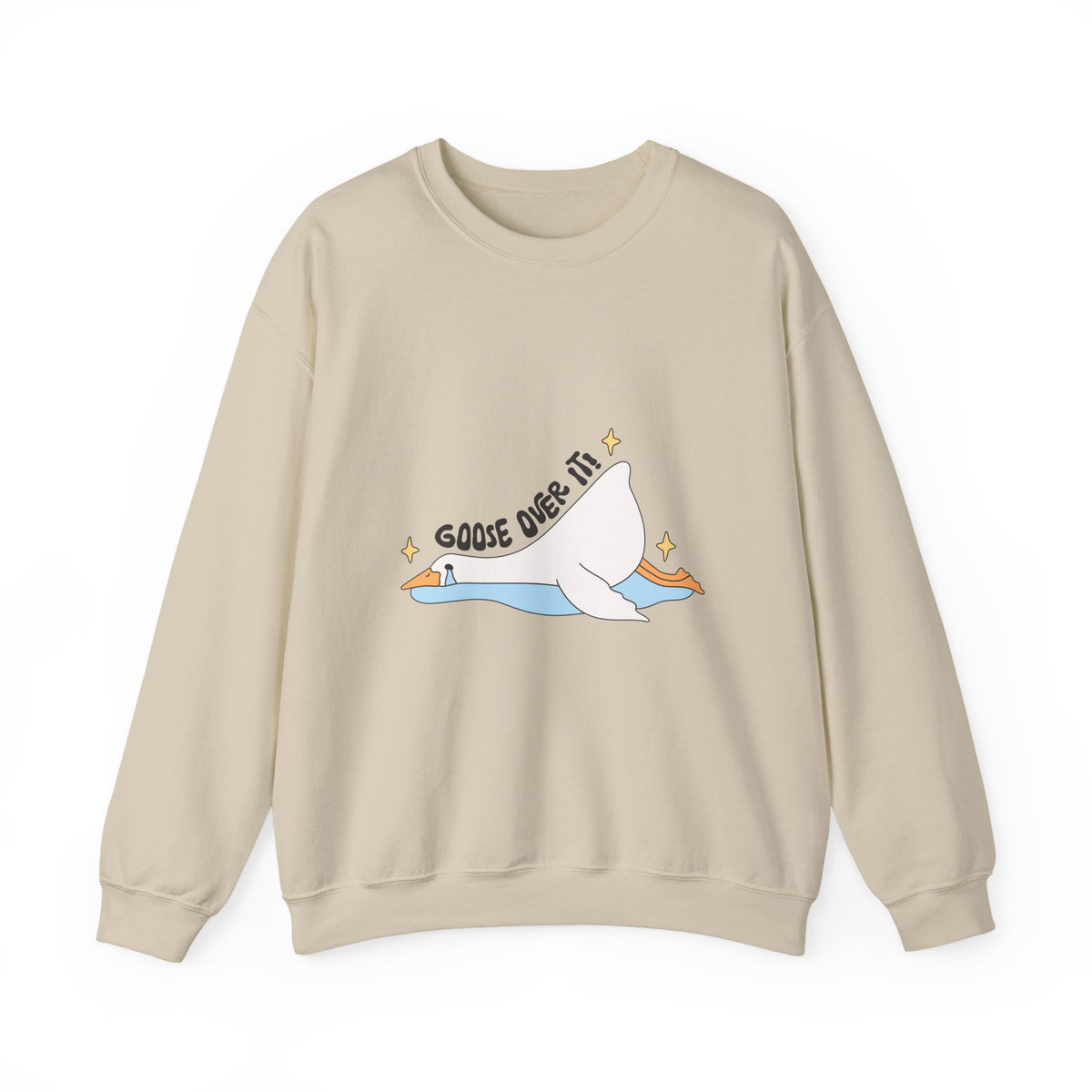 Goose Over It | Silly Goose | Crewneck