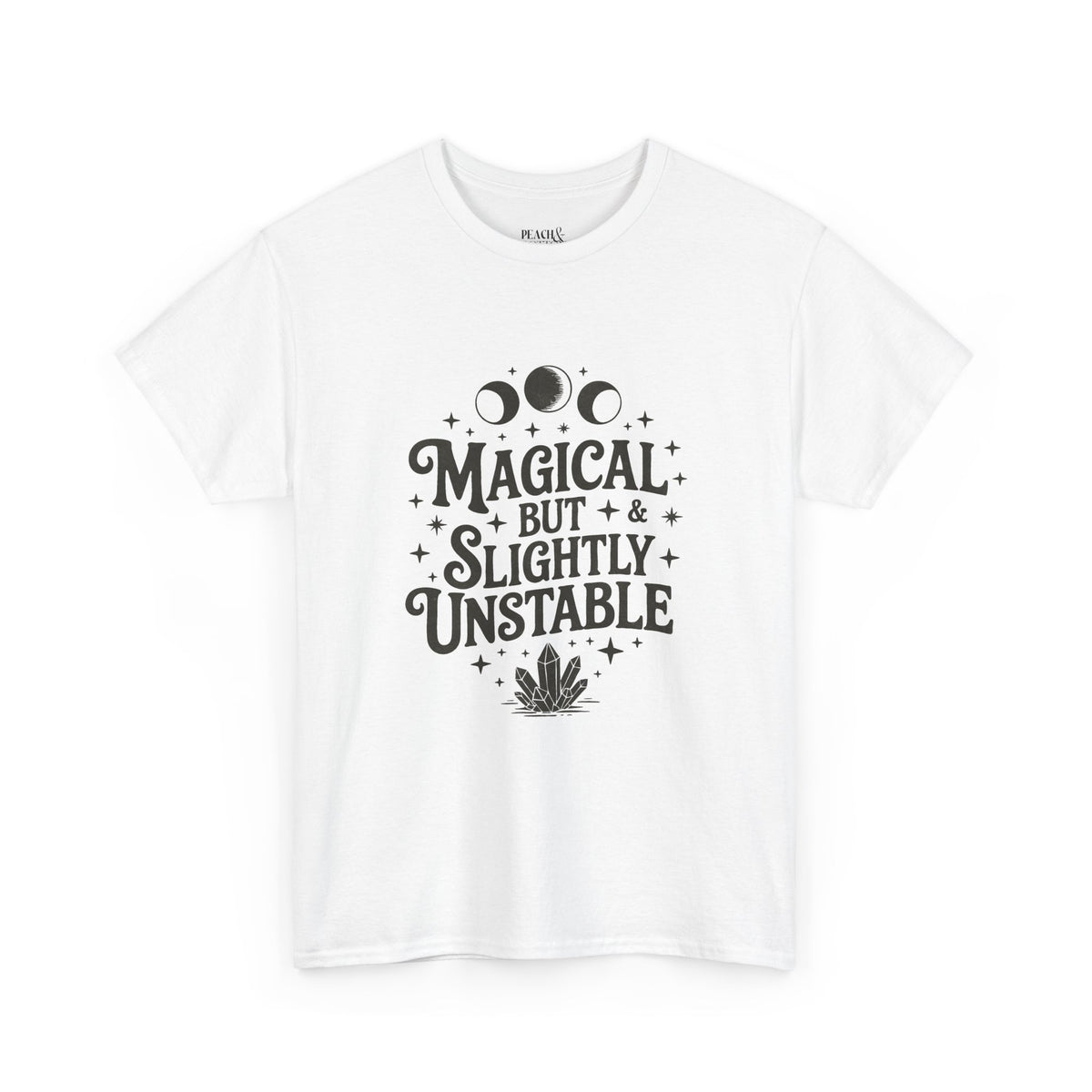 Magical But Slightly Unstable | Halloween | T-Shirt