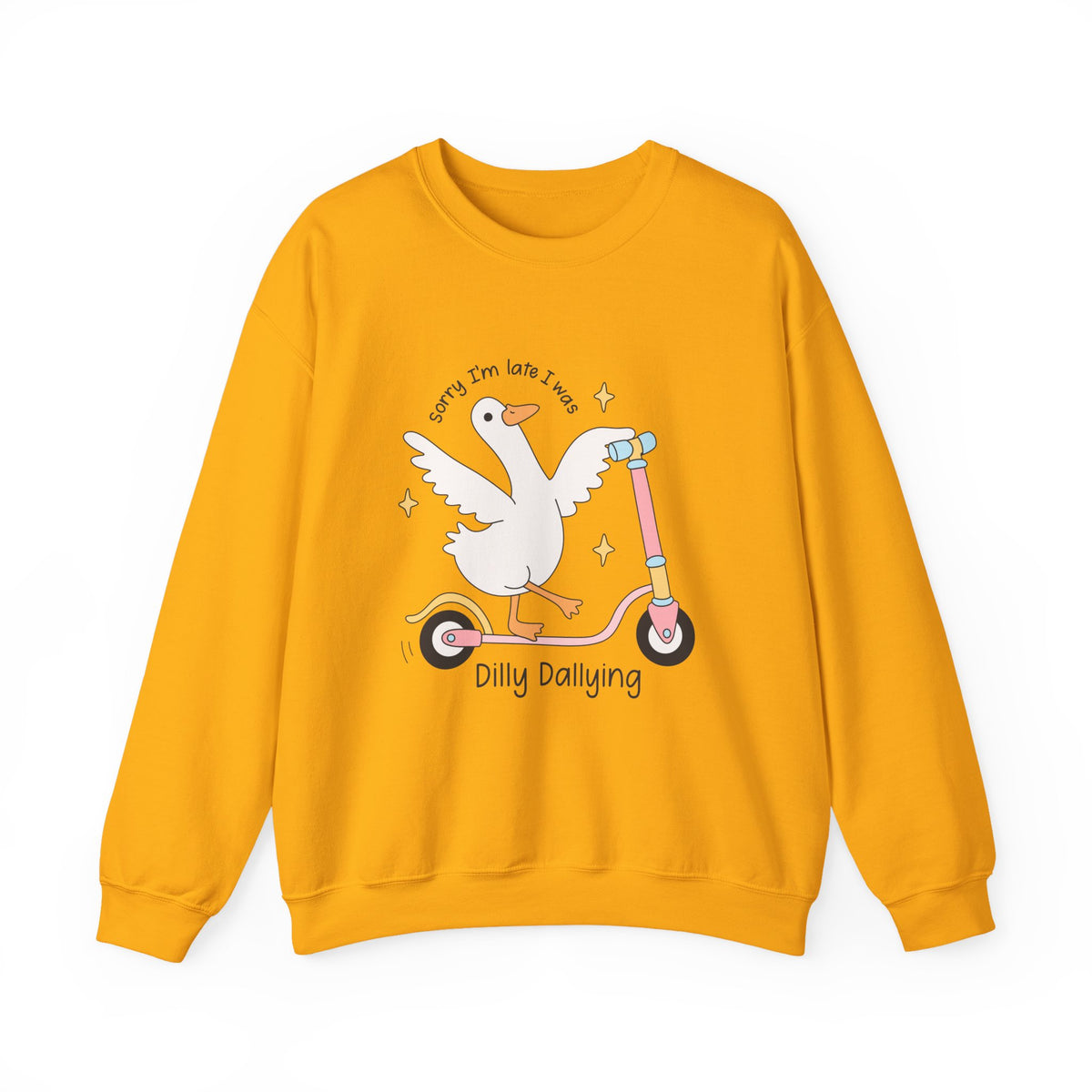 Sorry I'm Late | Silly Goose | Crewneck