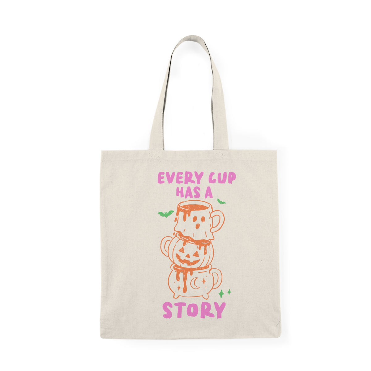 Every Cup Has A Story | Halloween Coffee | Tote Bag