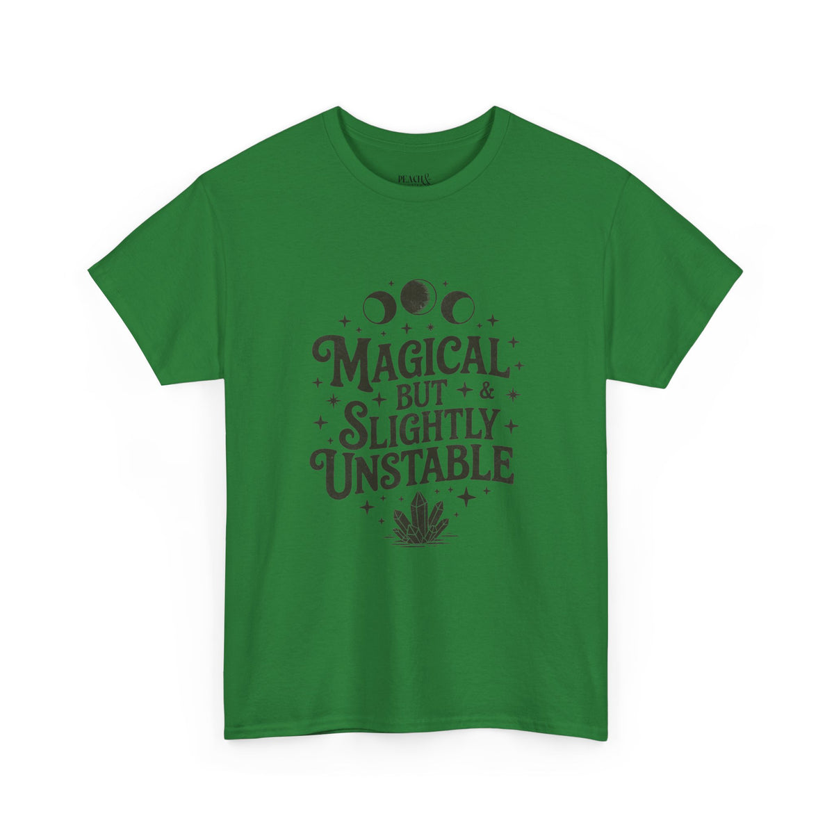 Magical But Slightly Unstable | Halloween | T-Shirt