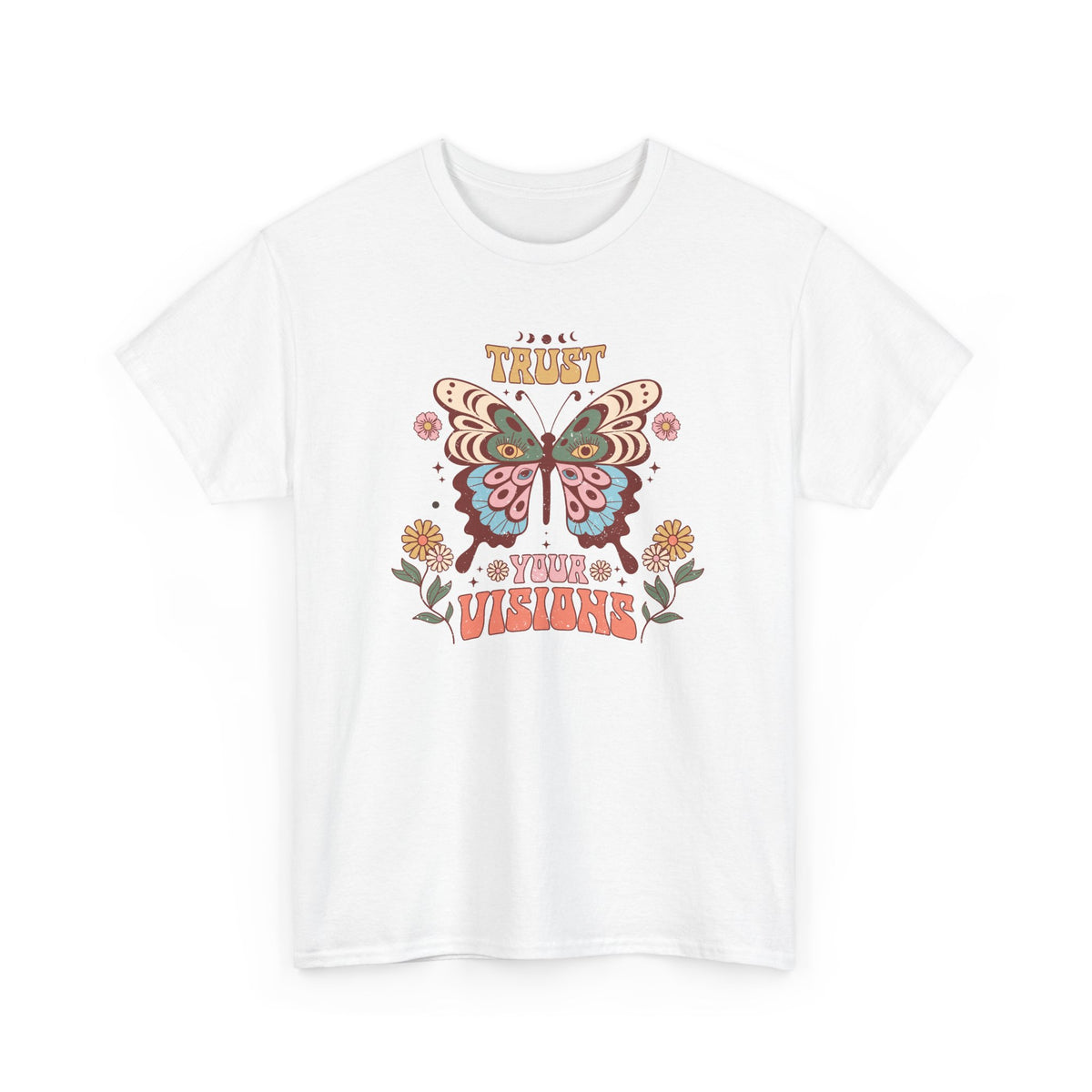 Trust Your Visions | BOHO | T-Shirt