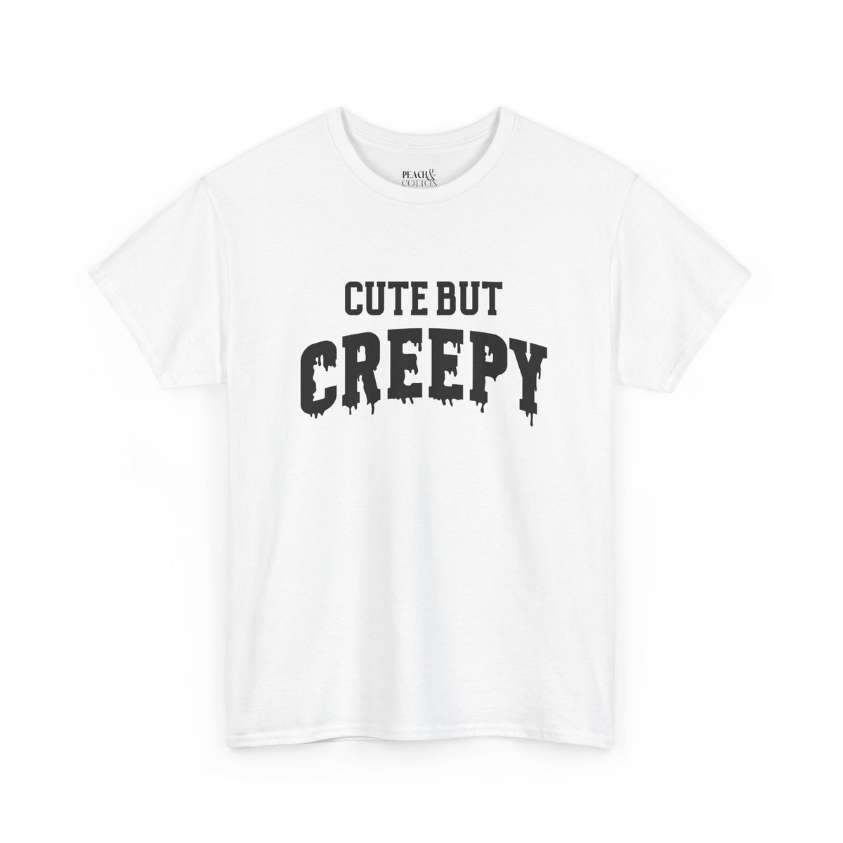 Cute But Creepy | Halloween | T-Shirt