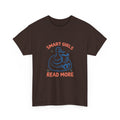 Smart Girls Read More | Book Lover | T-Shirt