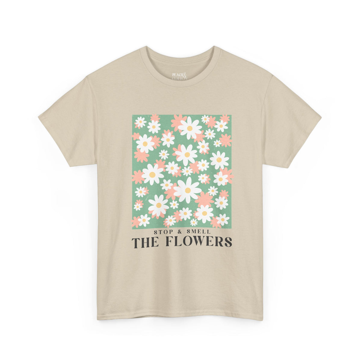Stop & Smell The Flowers | Boho | Summer | T-Shirt