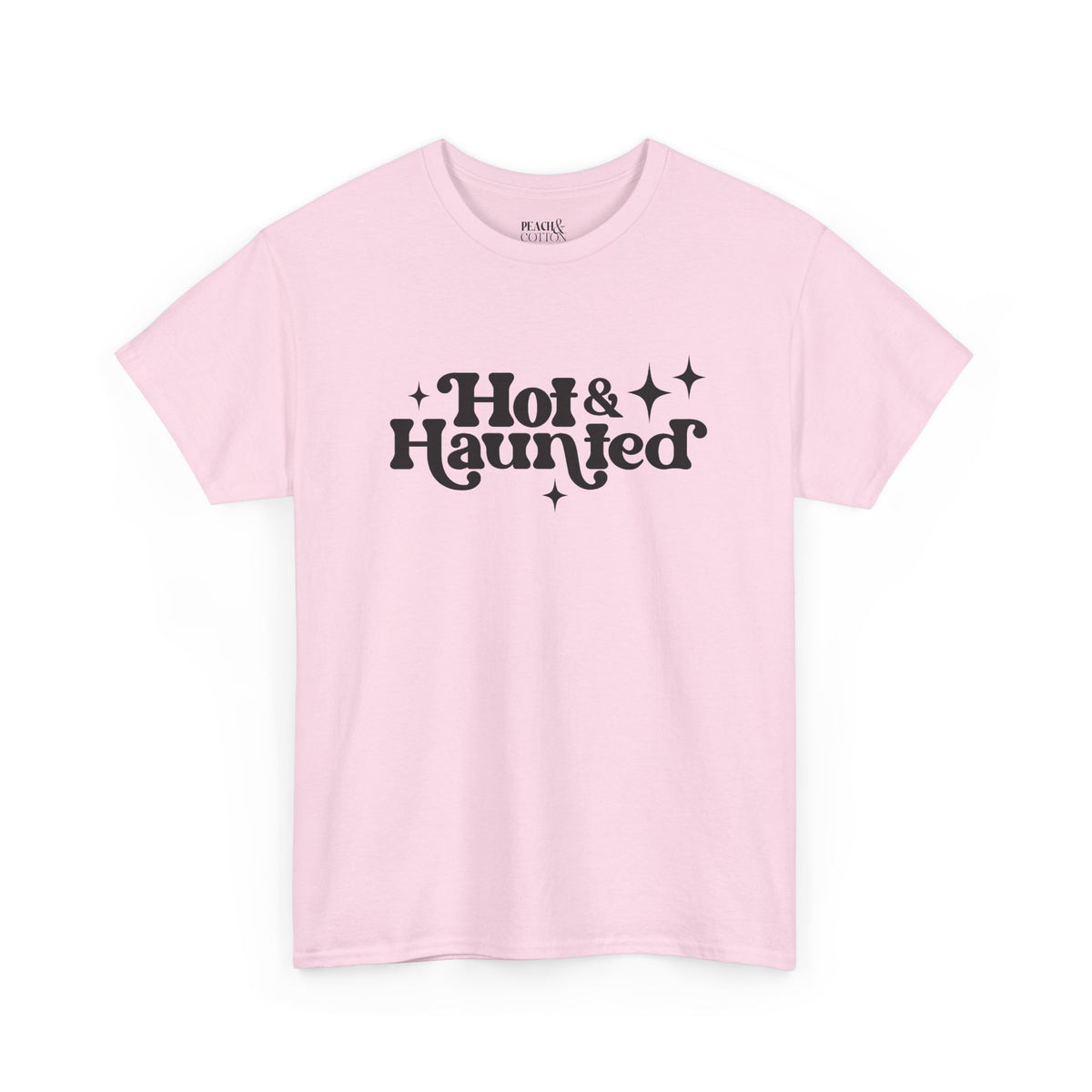 Hot & Haunted | Halloween | T-Shirt