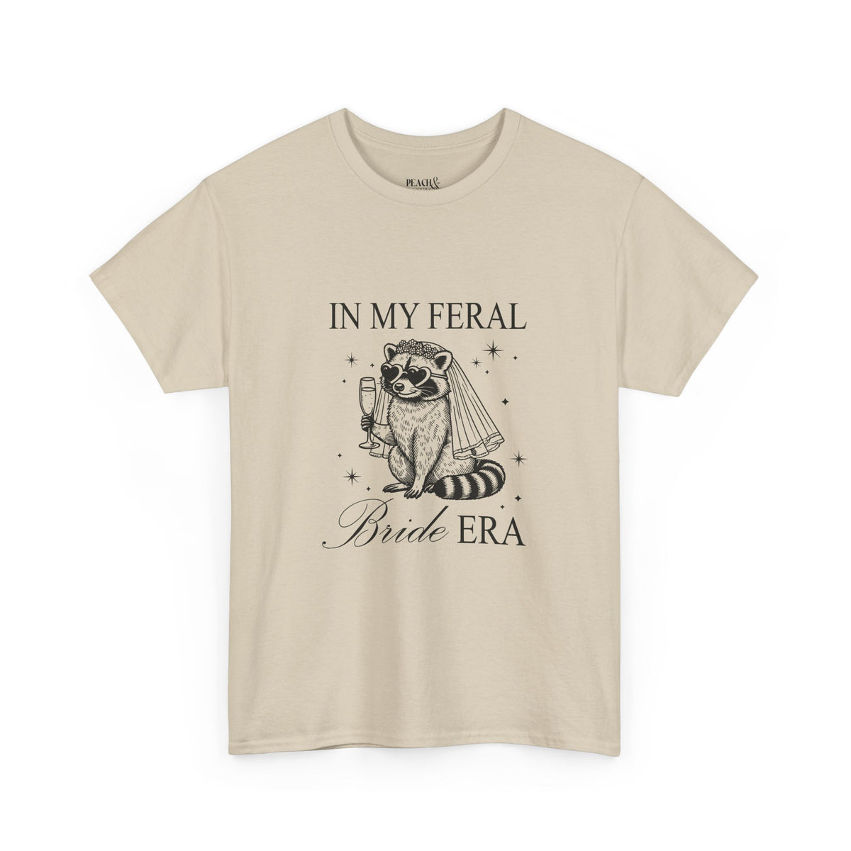 In my feral Bride Era | Racoon | Bachelorette | T-Shirt