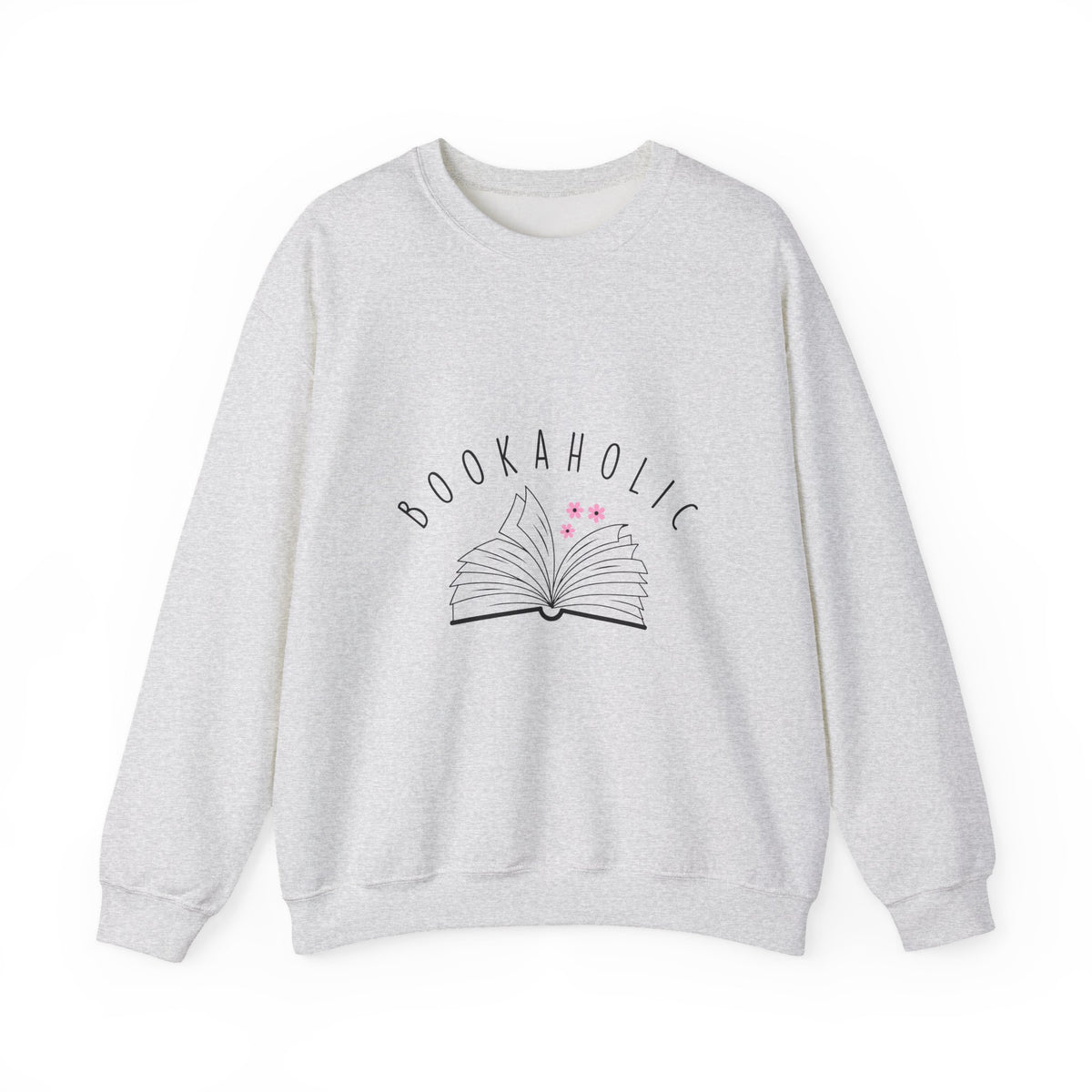 Bookaholic | Book Lover | Crewneck