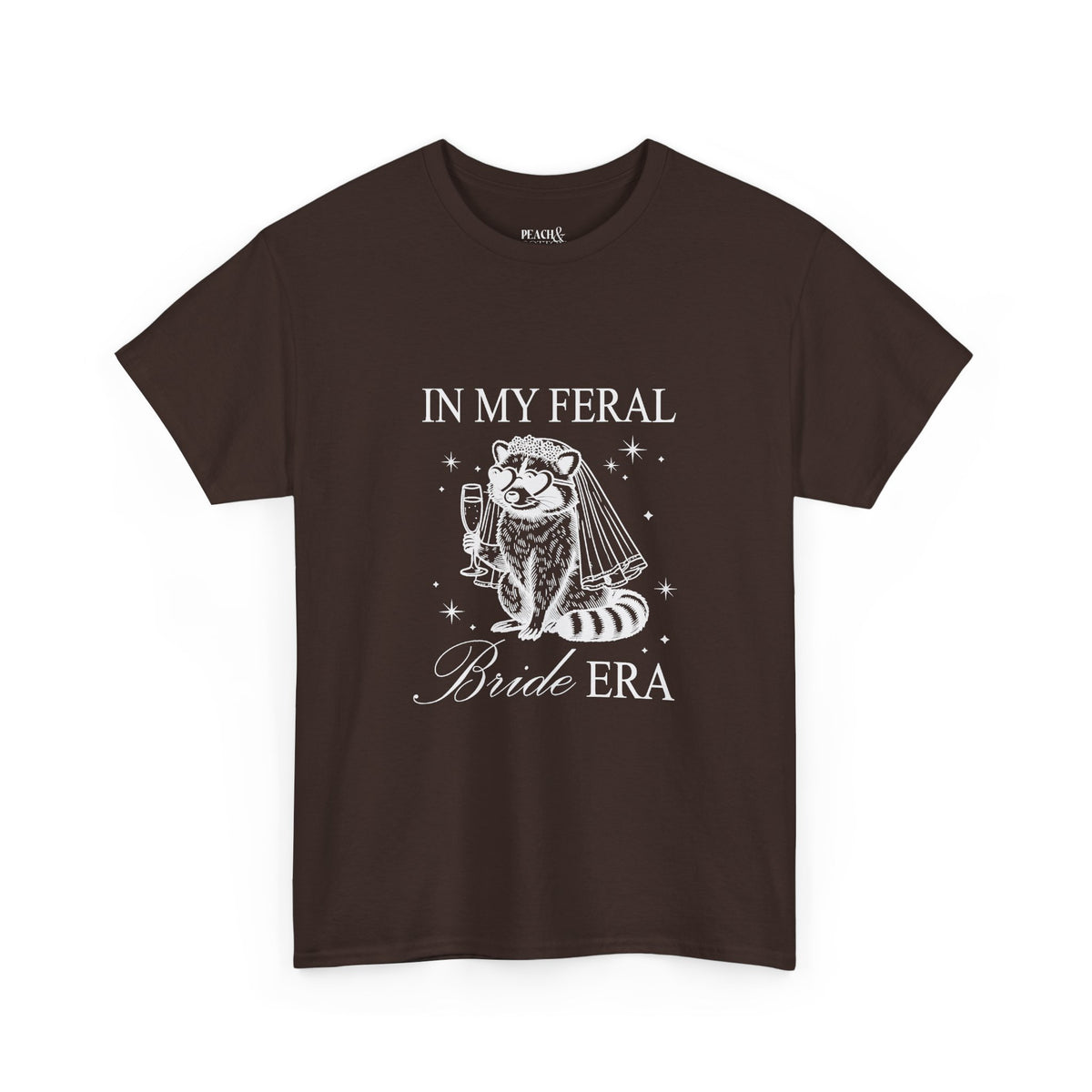 In my feral Bride Era | Racoon | Bachelorette | T-Shirt
