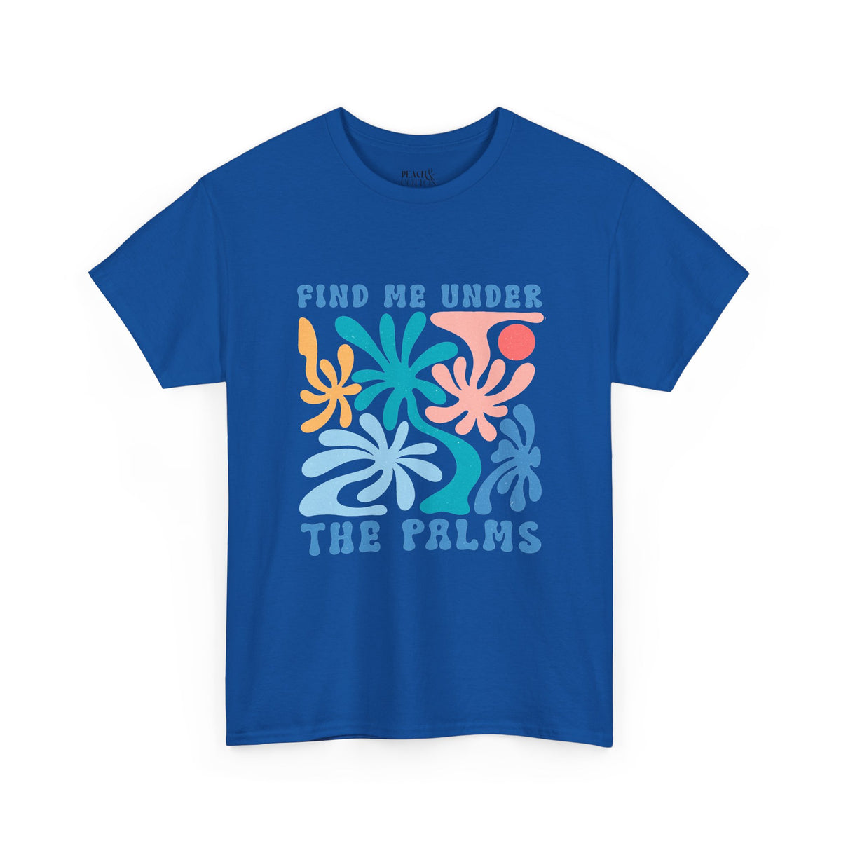 Find Me Under The Palms | Summer Boho | T-Shirt