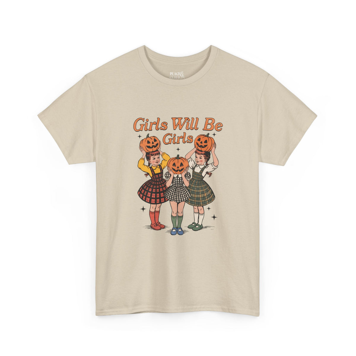 Girls Will Be Girls | Pumpkin | Halloween | T-Shirt