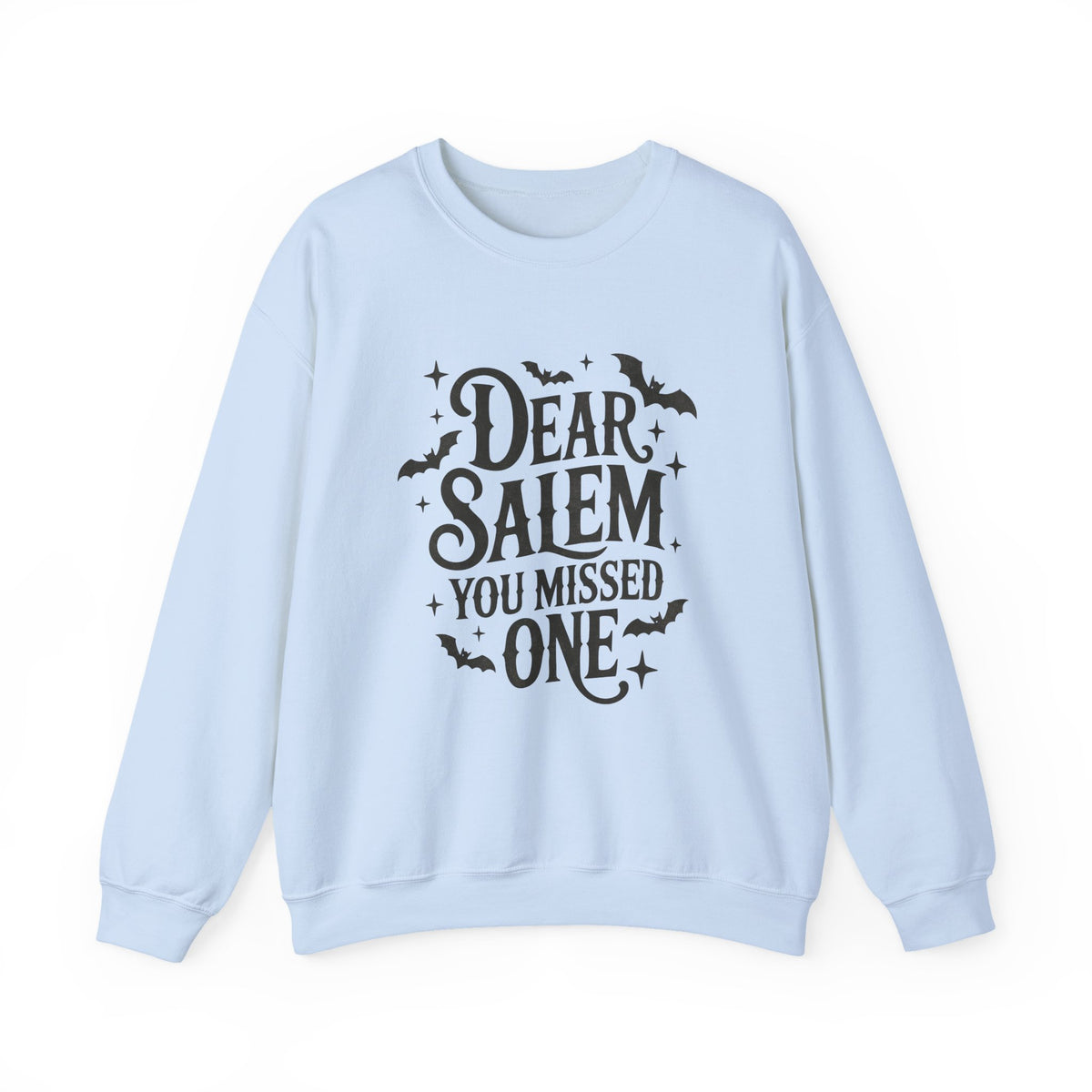 Dear Salem You Missed One | Halloween | Crewneck