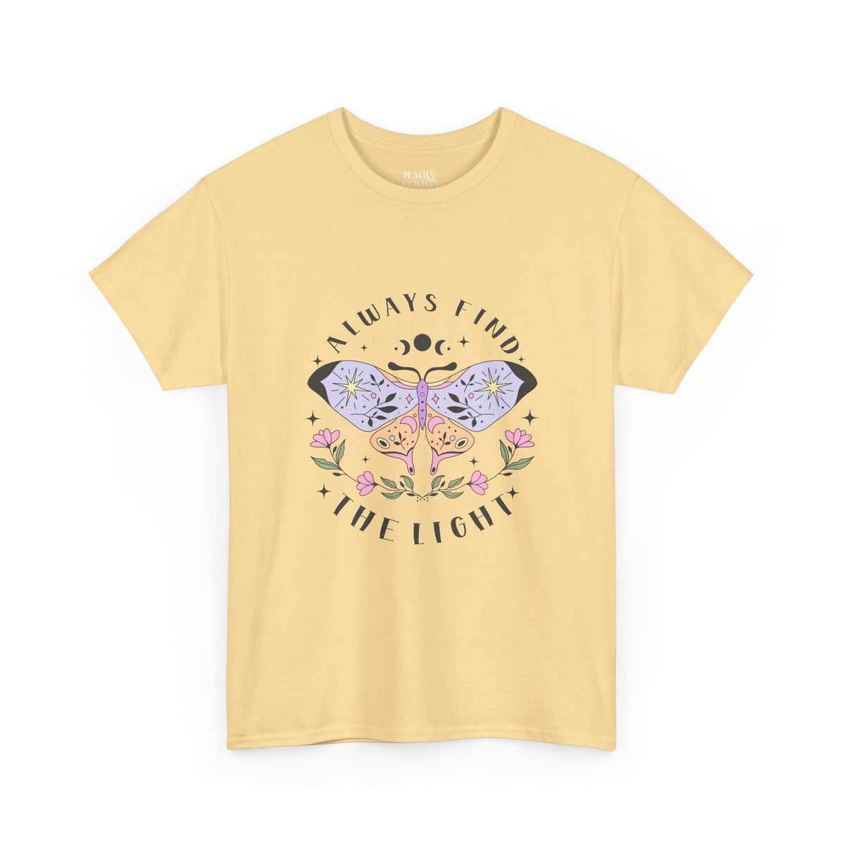 Always Find The Light | Moth Butterfly | Summer | T-Shirt