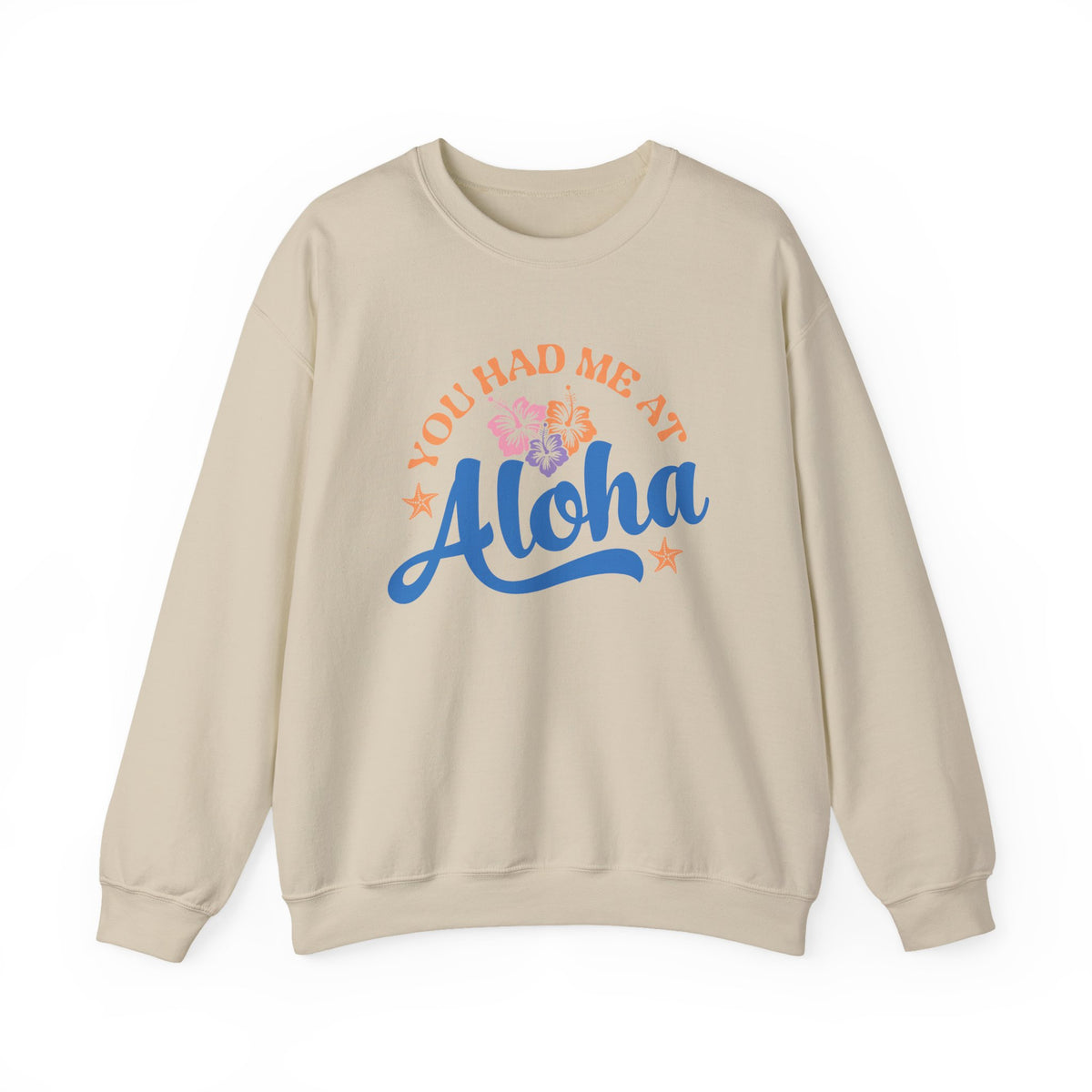 You Had Me At Aloha | Beach | Summer | Crewneck