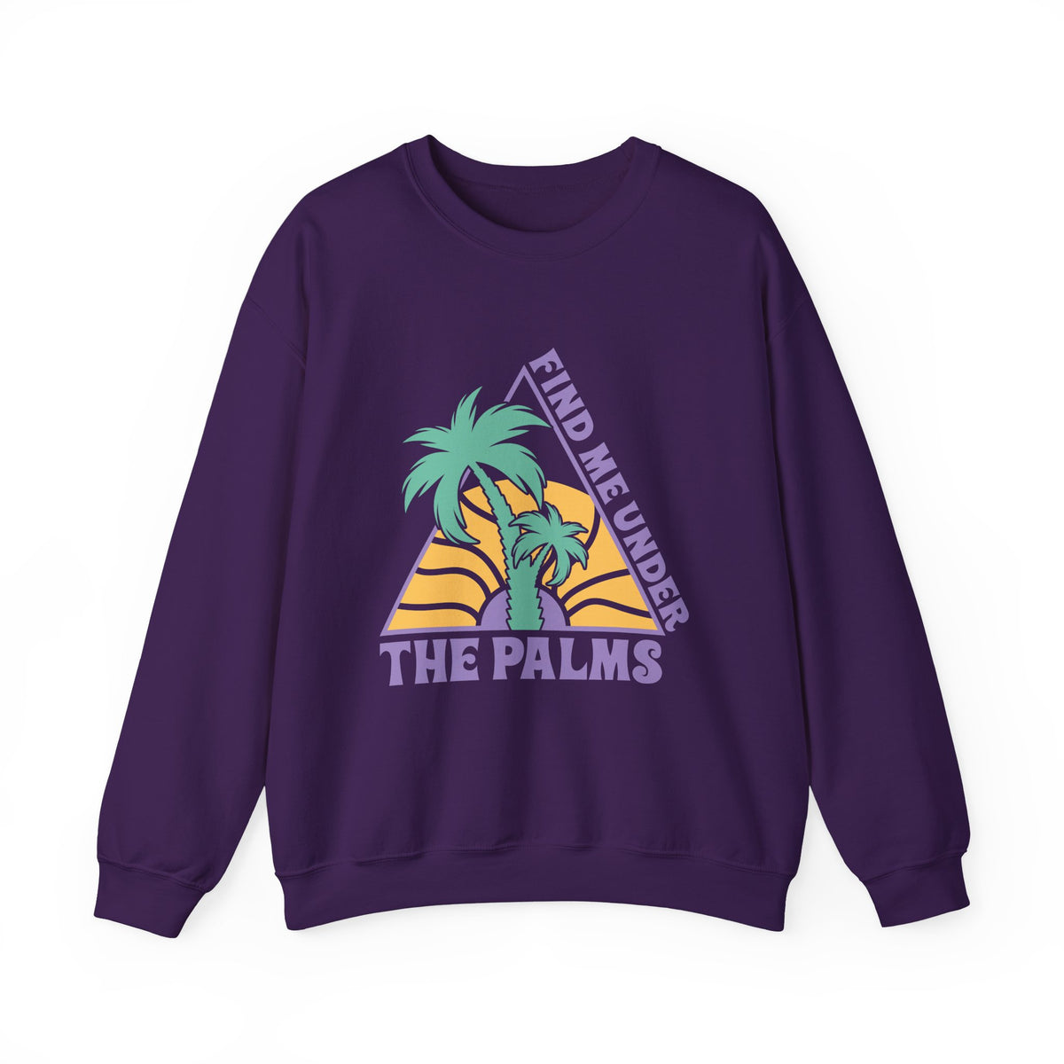 Find Me Under The Palms | Beach | Summer | Crewneck