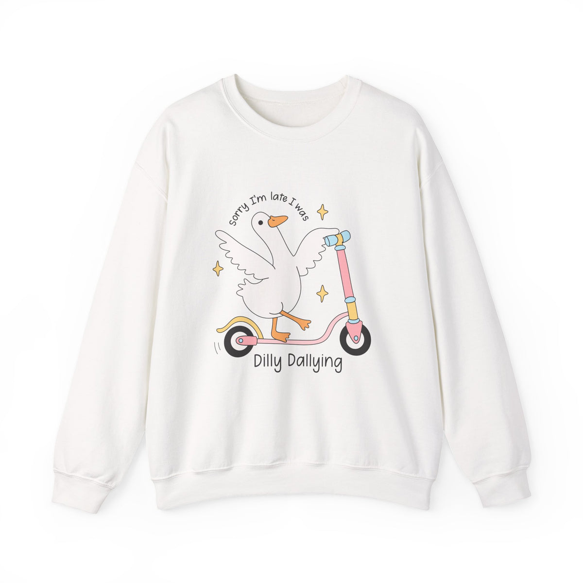 Sorry I'm Late | Silly Goose | Crewneck