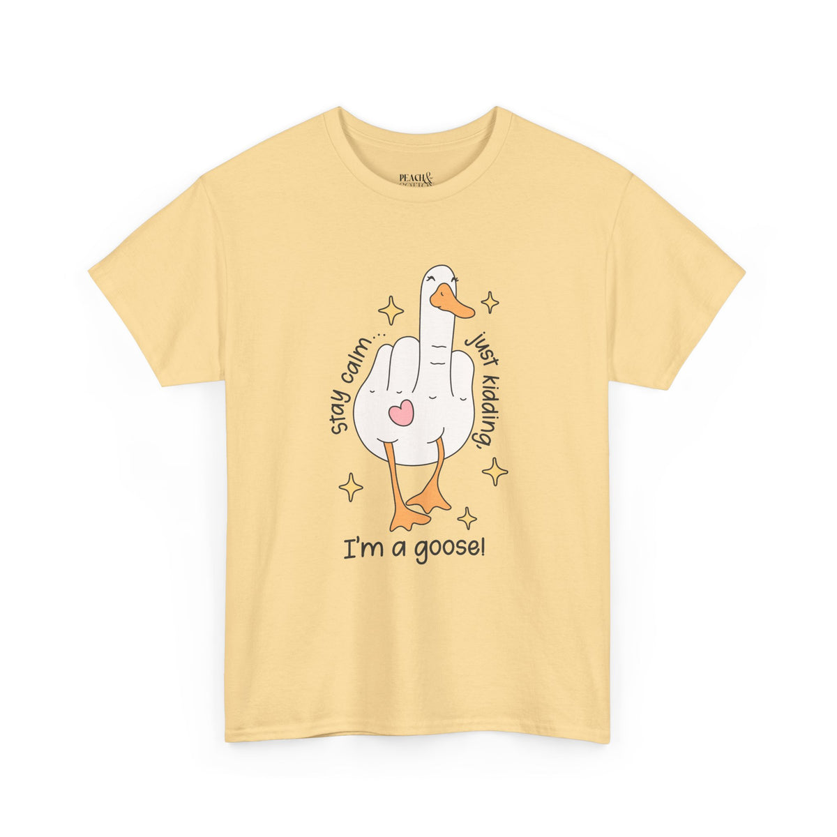 Stay Calm | Silly Goose | T-Shirt