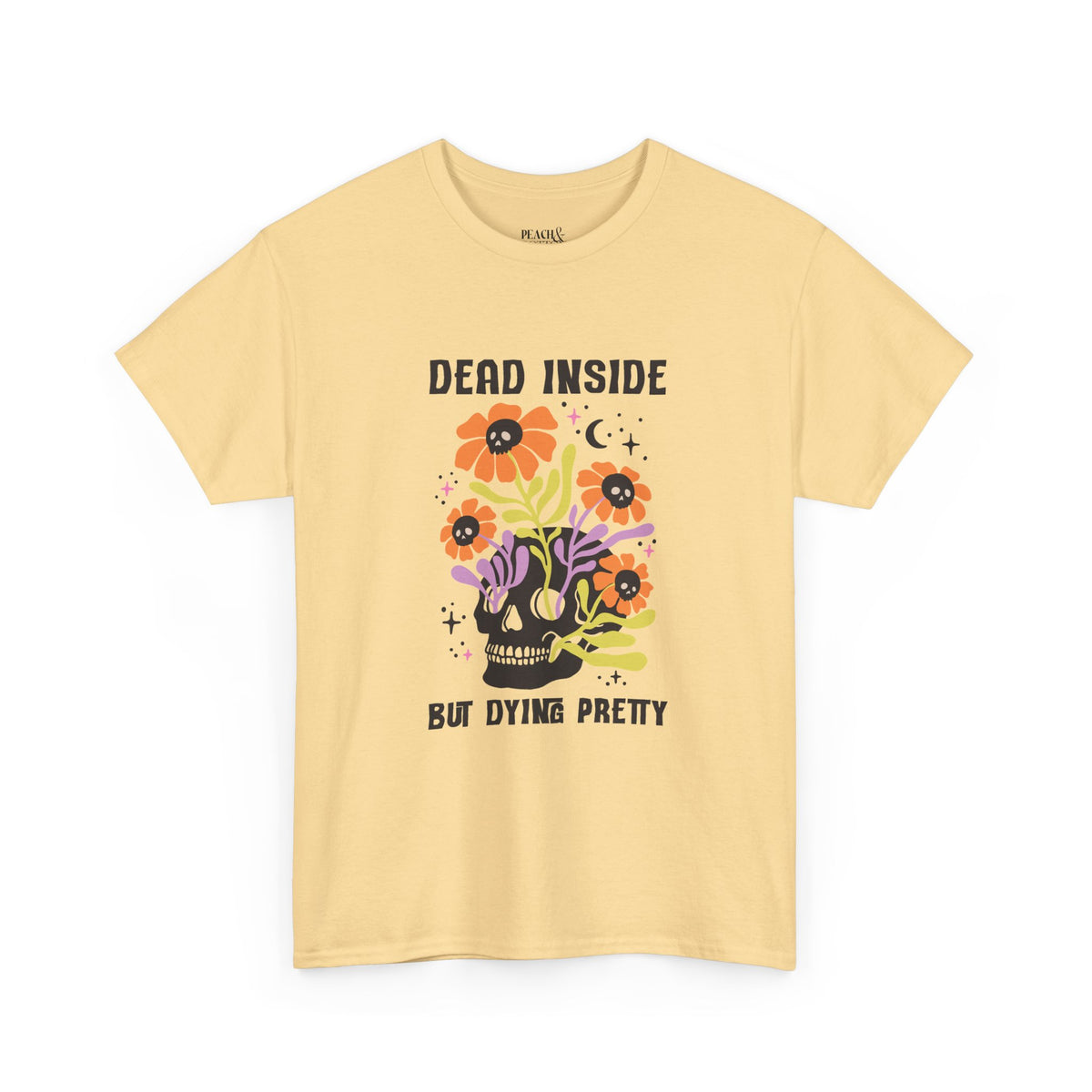 Dead Inside But Dying Pretty | Halloween | T-Shirt