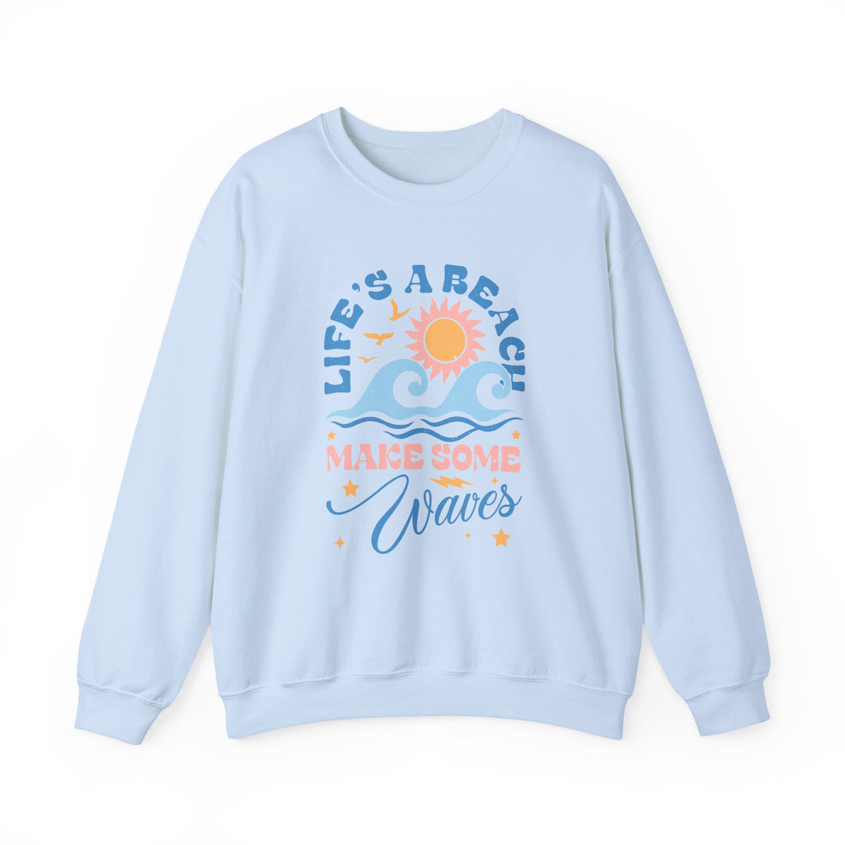 Life's A Beach, Make Some Waves | Summer Boho | Crewneck
