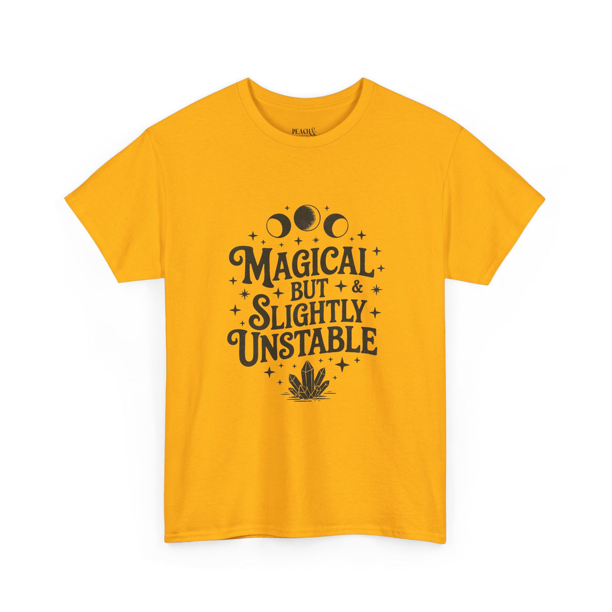 Magical But Slightly Unstable | Halloween | T-Shirt