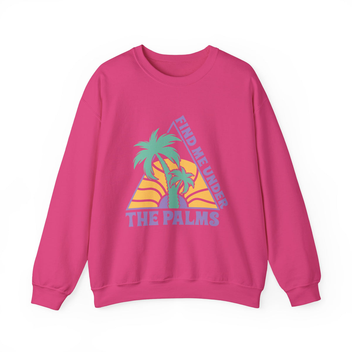 Find Me Under The Palms | Beach | Summer | Crewneck