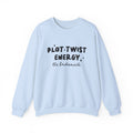 Plot Twist Energy | The Bridesmaids | Bachelorette | Crewneck