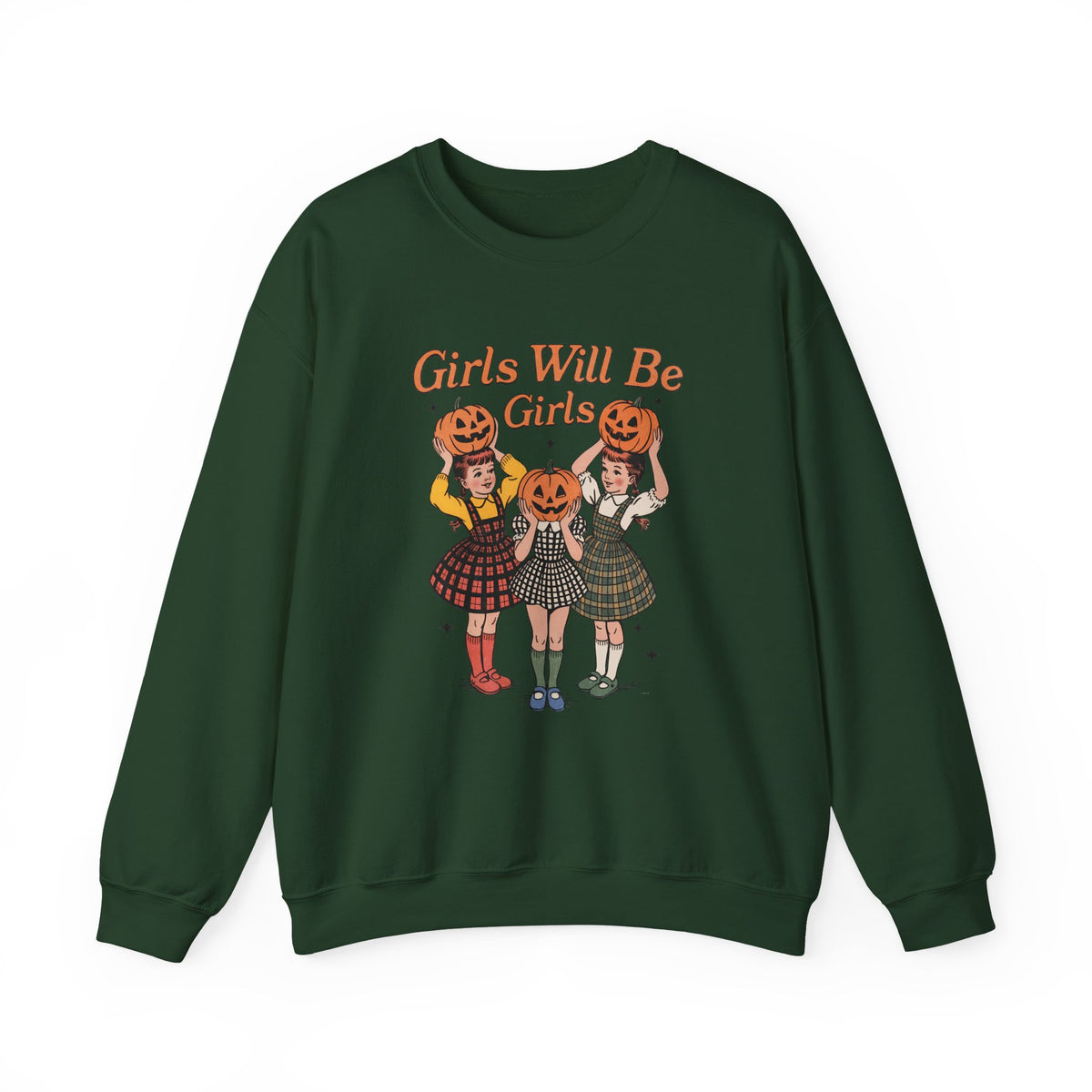 Girls Will Be Girls | Pumpkin | Halloween | Crewneck