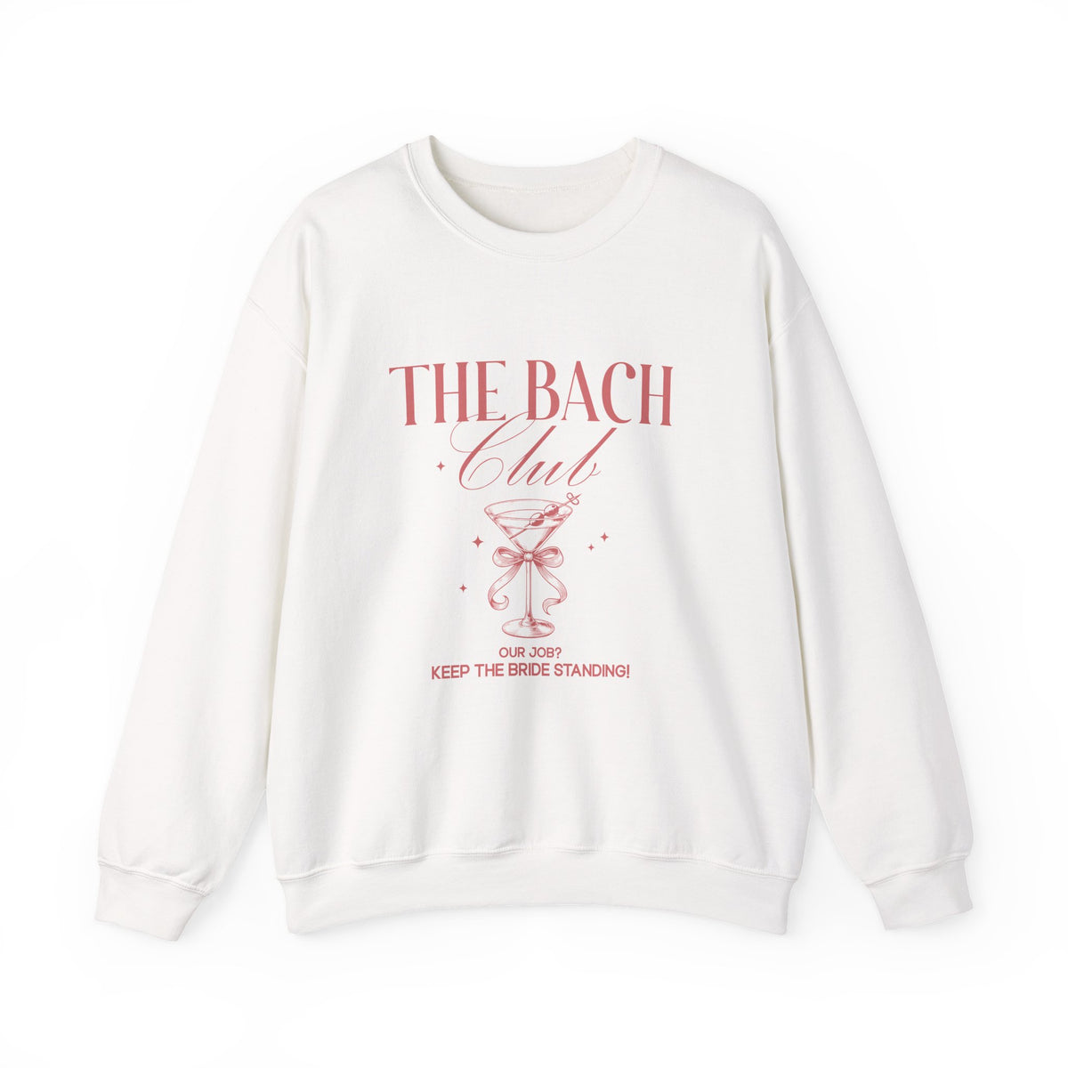 Martini | Bride & The Bach Club | Bachelorette | Crewneck