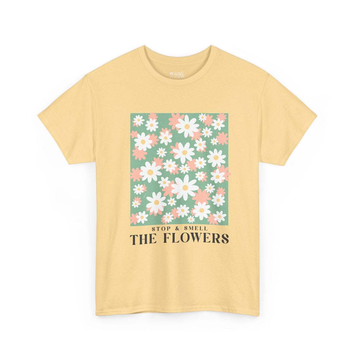 Stop & Smell The Flowers | Boho | Summer | T-Shirt
