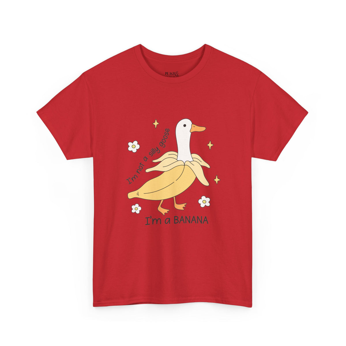 I'm A Banana | Silly Goose | T-Shirt