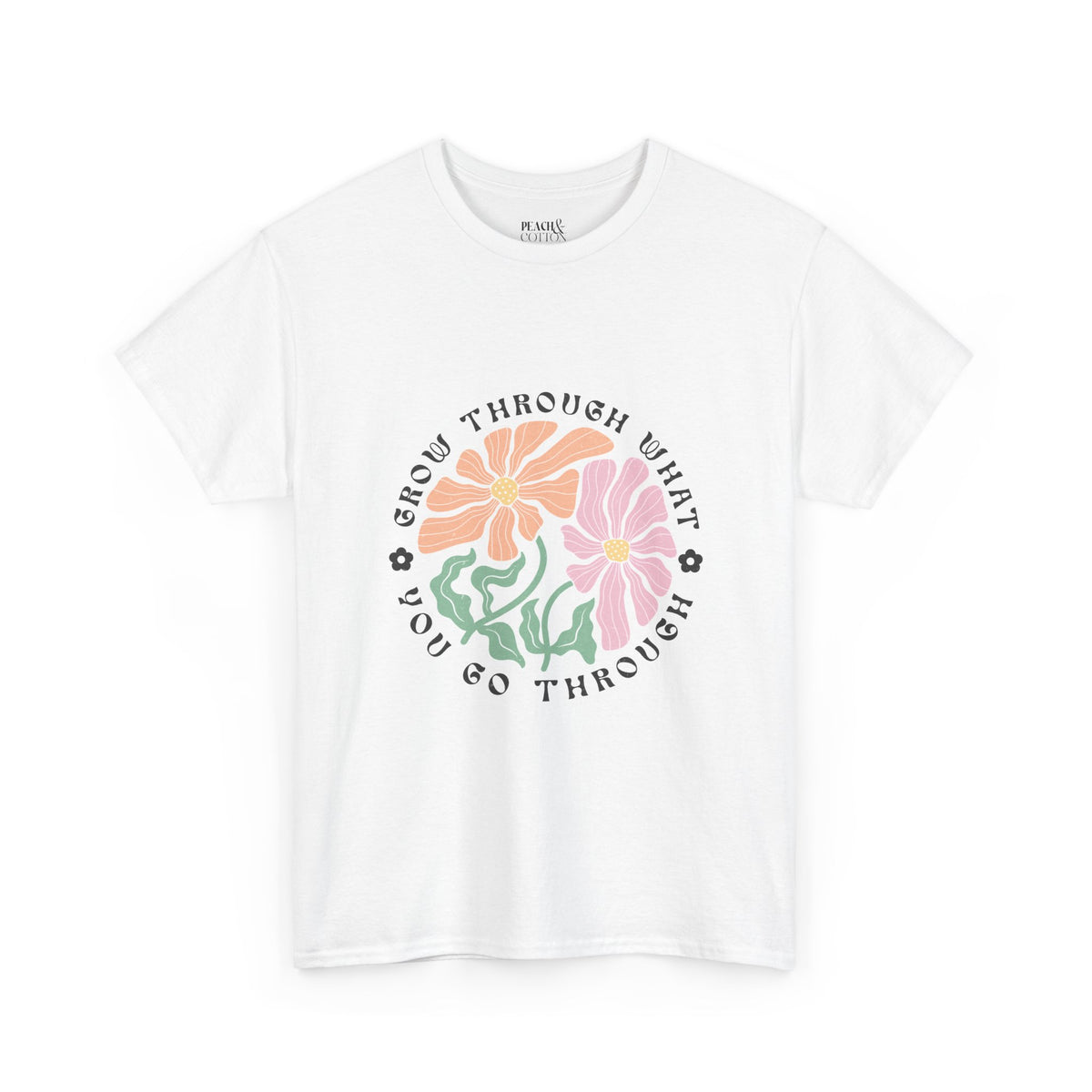 Grow Through What You Go Through  | Boho | Summer | T-Shirt