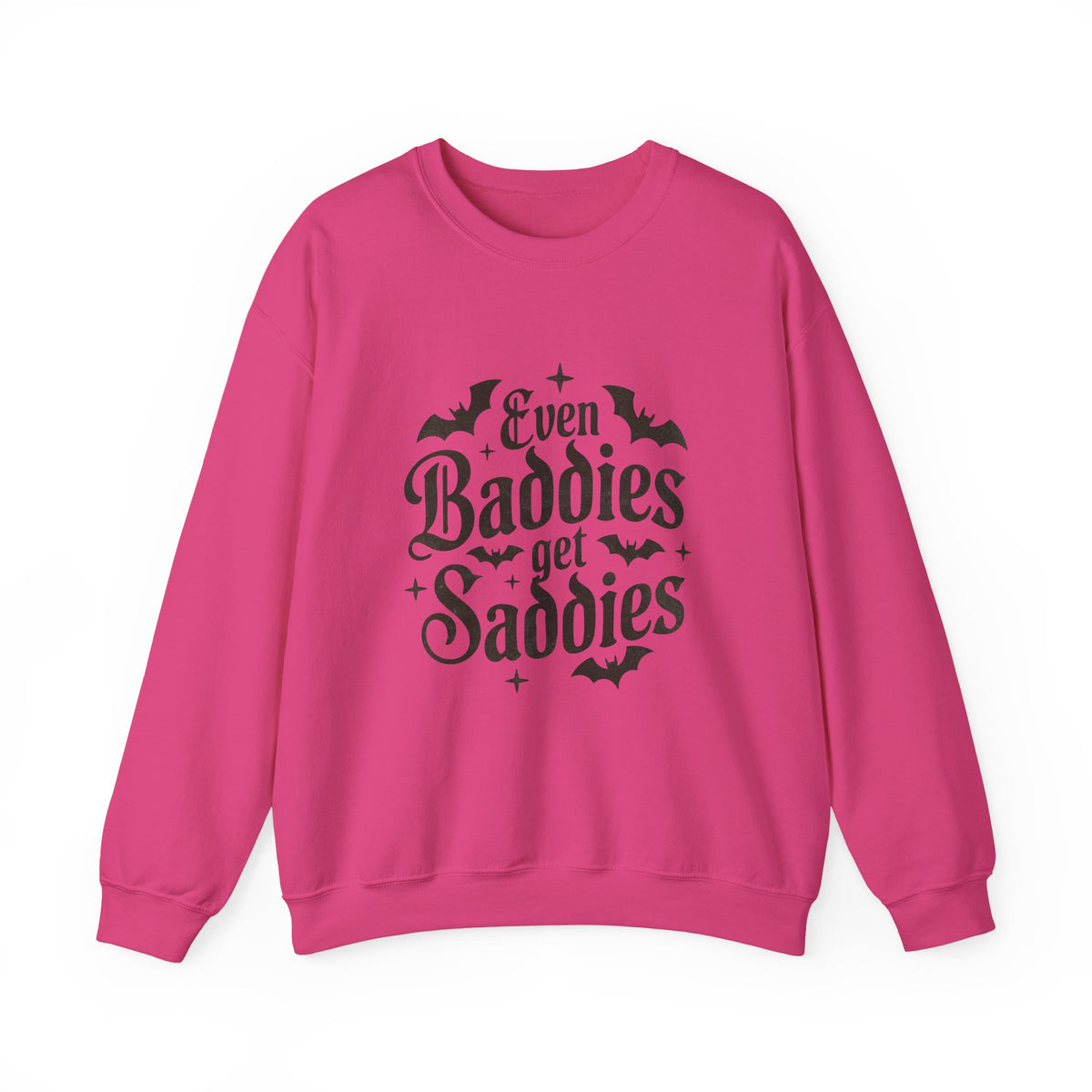 Even Baddies Get Saddies | Halloween | Crewneck