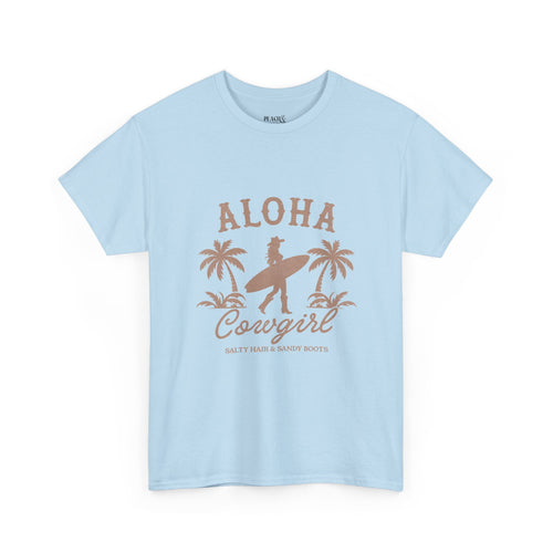 Aloha Cowgirl | Salty Cowgirl | Summer | T-Shirt