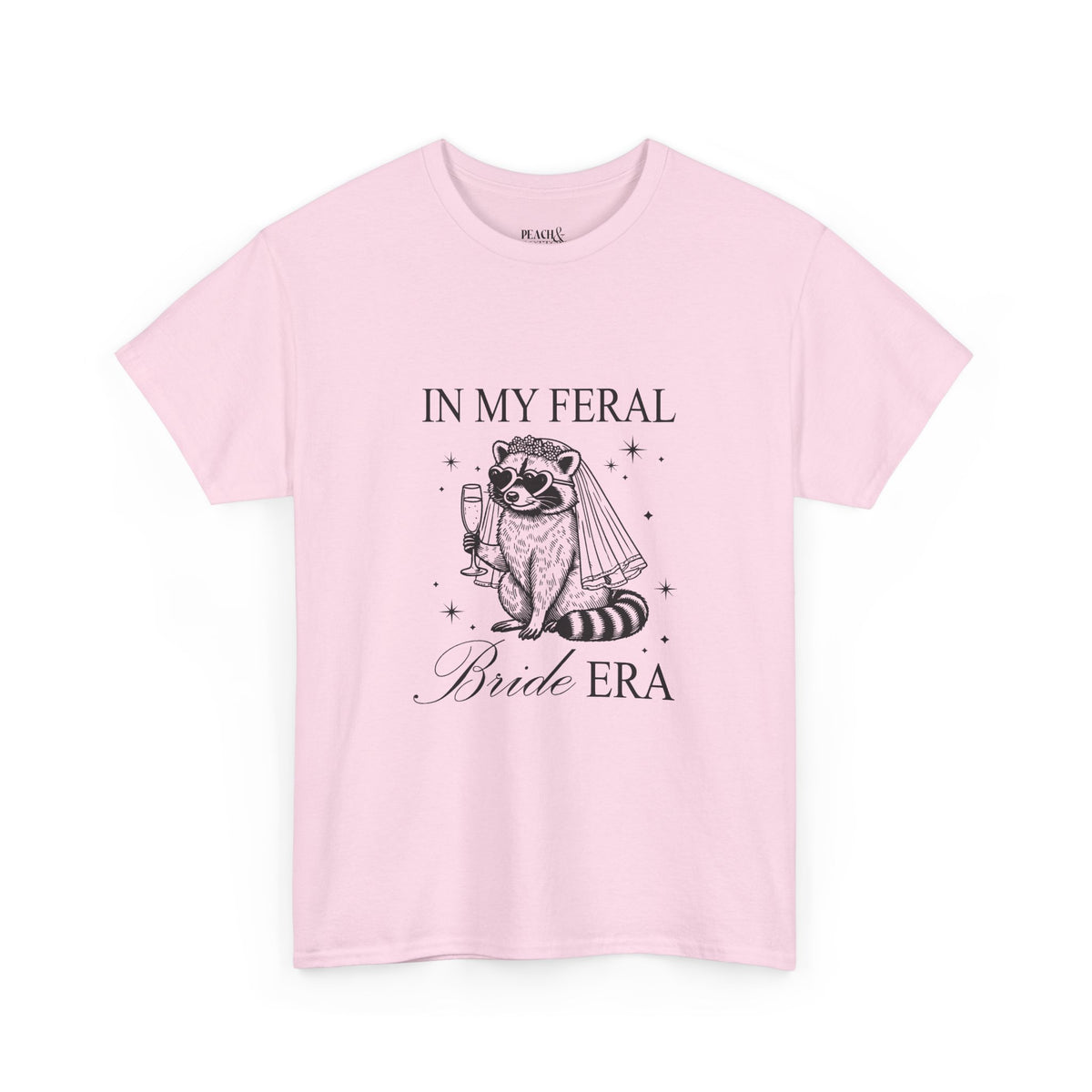 In my feral Bride Era | Racoon | Bachelorette | T-Shirt