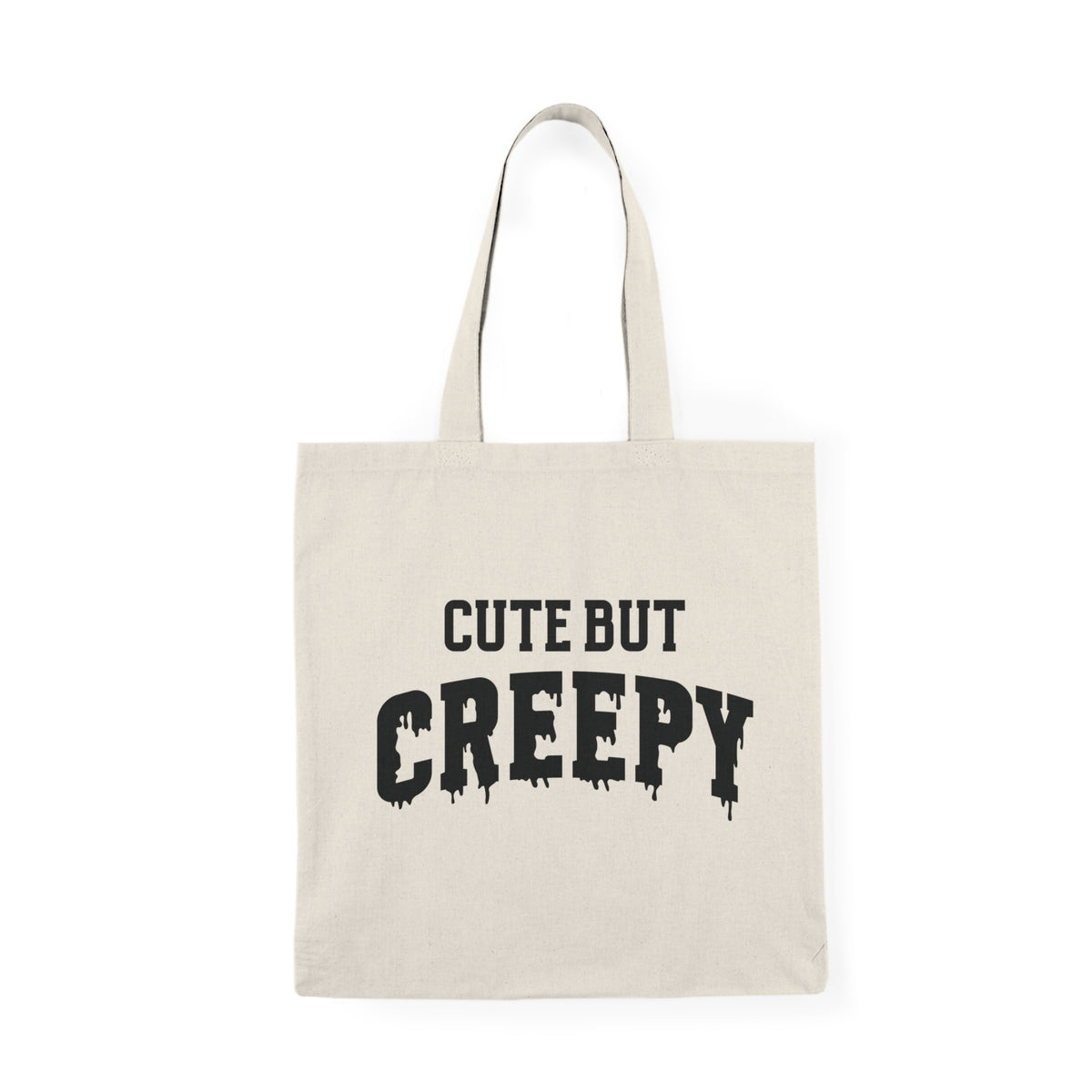 Cute But Creepy | Halloween | Tote Bag
